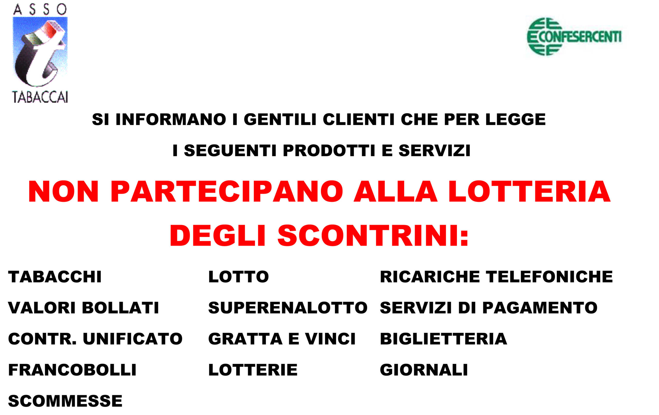 CARTELLO LOTTERIA SCONTRINI